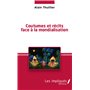 Coutumes et récits face à la mondialisation