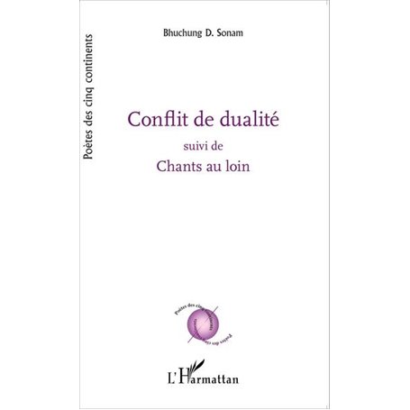 Conflit de dualité suivi de Chants au loin