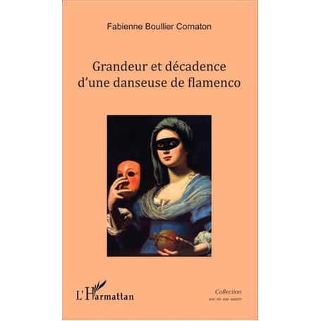 Grandeur et décadence d'une danseuse de Flamenco