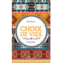 Choix de vies. Nouvelles