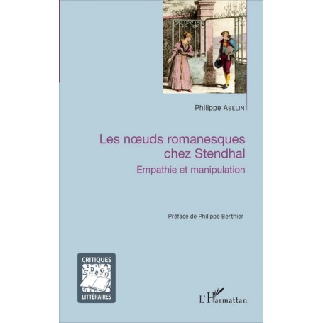 Les noeuds romanesques chez Stendhal