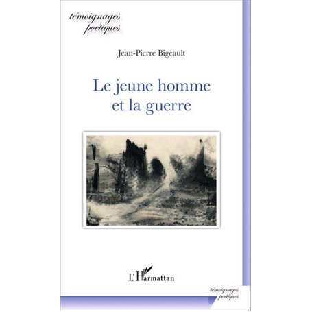 Le jeune homme et la guerre