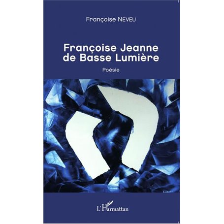Françoise Jeanne de Basse Lumière