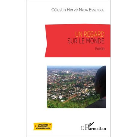 Un regard sur le monde