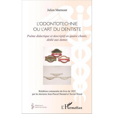 L'Odontotechnie ou l'art du dentiste