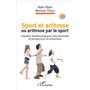 Sport et arthrose ou arthrose du sport