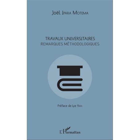 Travaux universitaires. Remarques méthodologiques