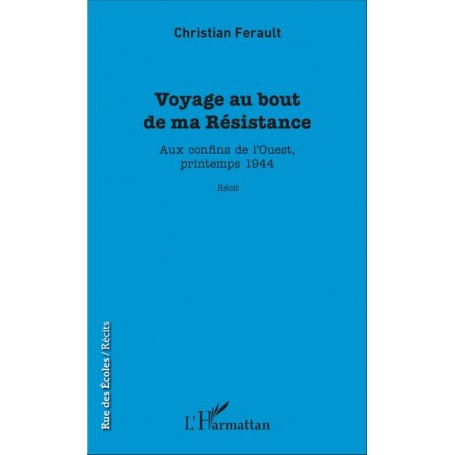 Voyage au bout de ma Résistance