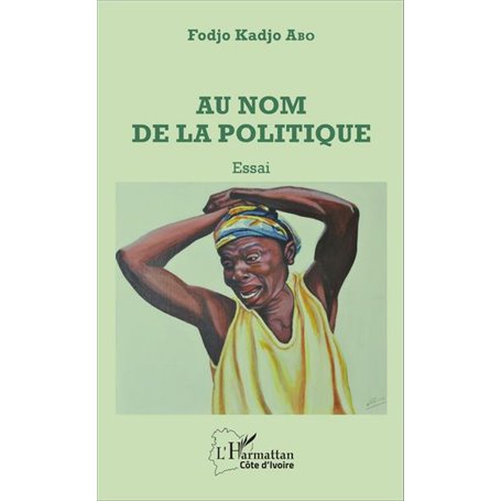 Au nom de la politique