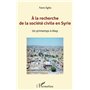 A la recherche de la société civile en Syrie