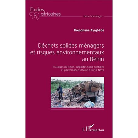 Déchets solides ménagers et risques environnementaux au Bénin