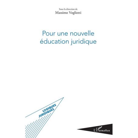 Pour une nouvelle éducation juridique