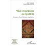 Voix migrantes au Québec
