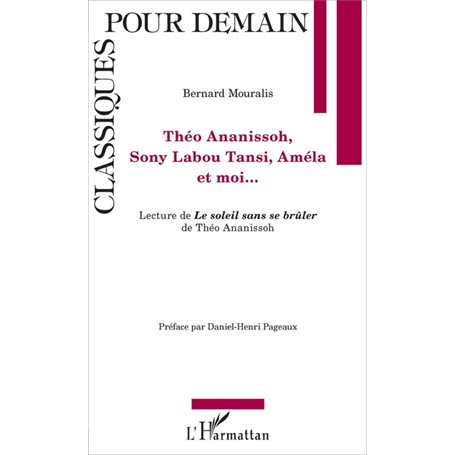 Théo Ananissoh, Sony Labou Tansi, Améla et moi...