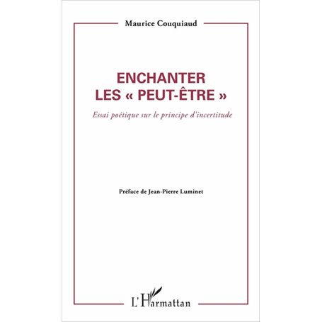 Enchanter les peut être