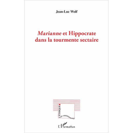 Marianne et Hippocrate dans la tourmente sectaire