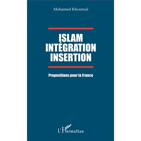 Islam Intégration Insertion