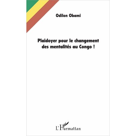 Plaidoyer pour le changement des mentalités au Congo !
