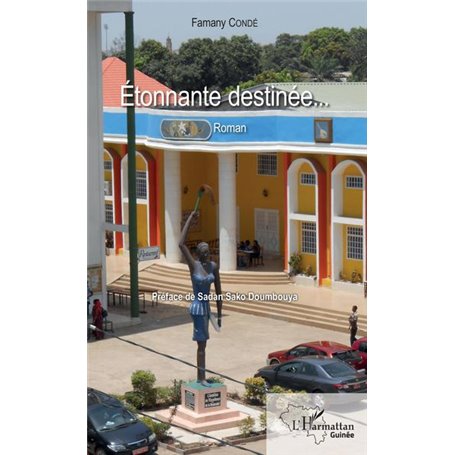 Etonnante destinée...