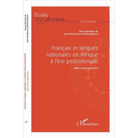 Français et langues nationales en Afrique à l'ère postcoloniale