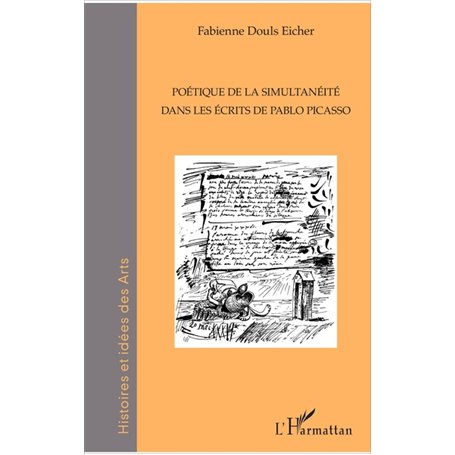 Poétique de la simultanéité dans les écrits de Pablo Picasso