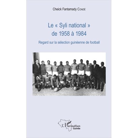 Le "Syli national" de 1958 à 1984