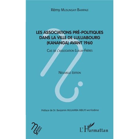 Les associatios pré-politiques dans la ville de Luluabourg (Kananga) avant 1960