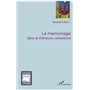 Le marronnage dans la littérature caribéenne