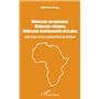 Médecine européenne, médecine chinoise, médecine traditionnelle africaine