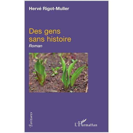 Des gens sans histoire