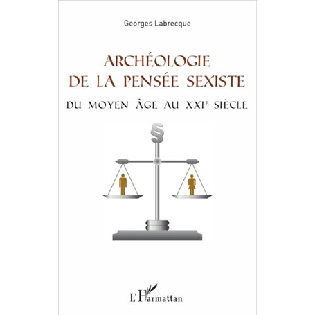 Archéologie de la pensée sexiste