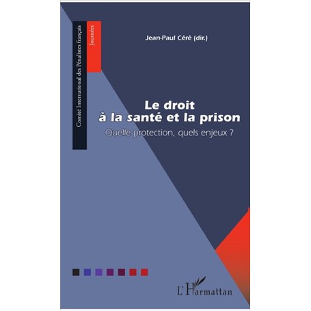 Le droit à la santé et la prison