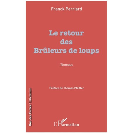 Le retour des Brûleurs de loups