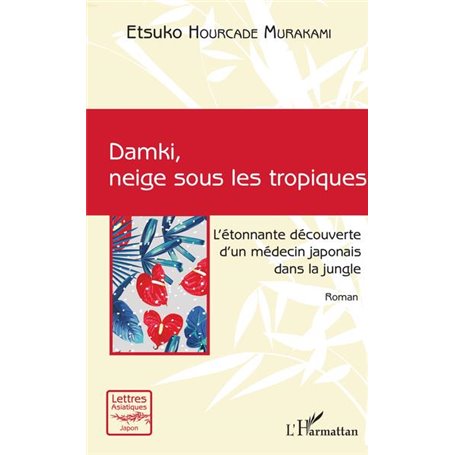 Damki, neige sous les tropiques