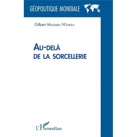 Au-delà de la sorcellerie