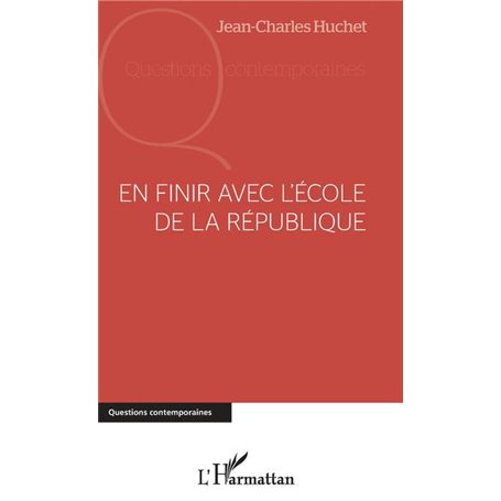En finir avec l'école de la république