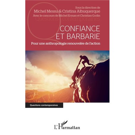Confiance et barbarie