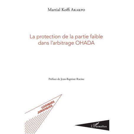 La protection de la partie faible dans l'arbitrage OHADA
