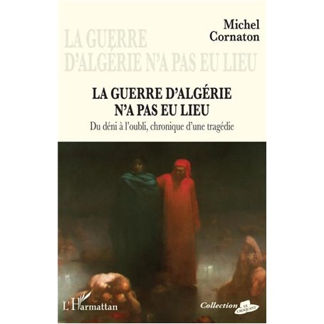 La guerre d'Algérie n'a pas eu lieu