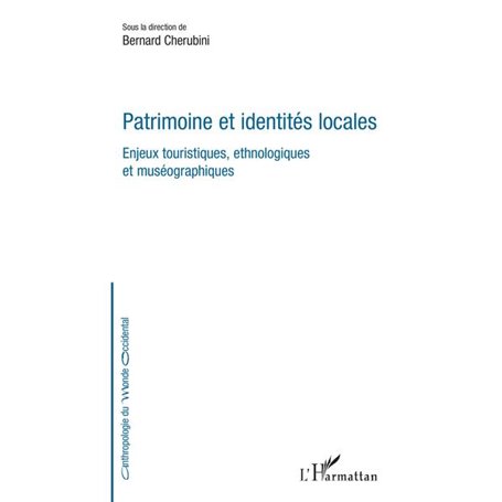 Patrimoine et identités locales