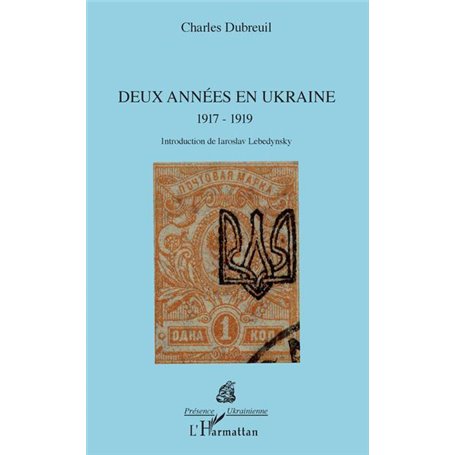 Deux années en Ukraine