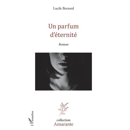Un parfum d'éternité