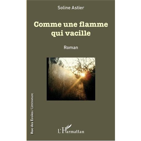 Comme une flamme qui vacille