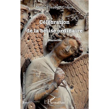 Célébration de la bêtise ordinaire