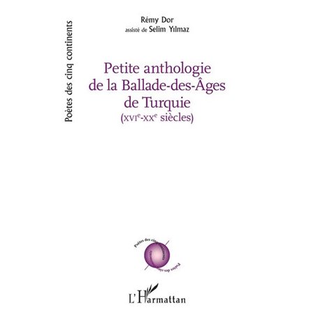 PETITE ANTHOLOGIE DE LA BALADE DES AGES DE TURQUIE