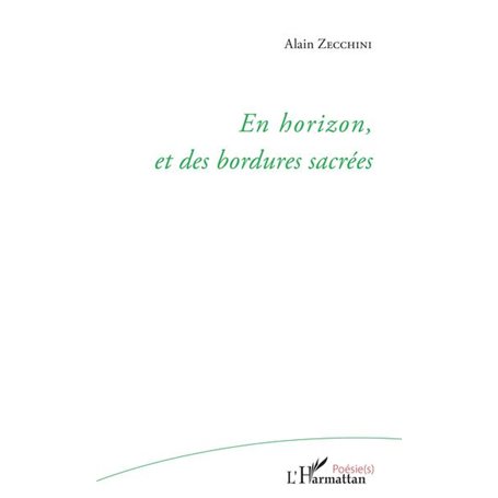 En horizon, et des bordures sacrées