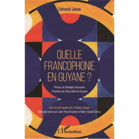 Quelle francophonie en Guyane ?