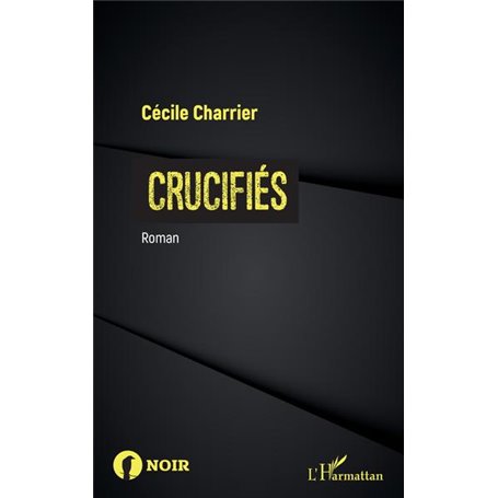 Crucifiés