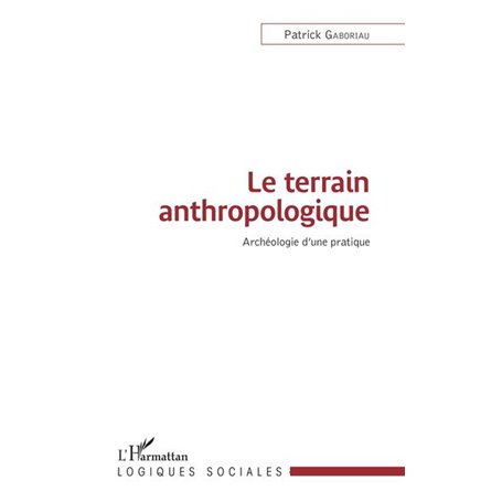 Le terrain anthropologique