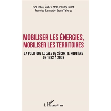 Mobiliser les énergies, mobiliser les territoires
